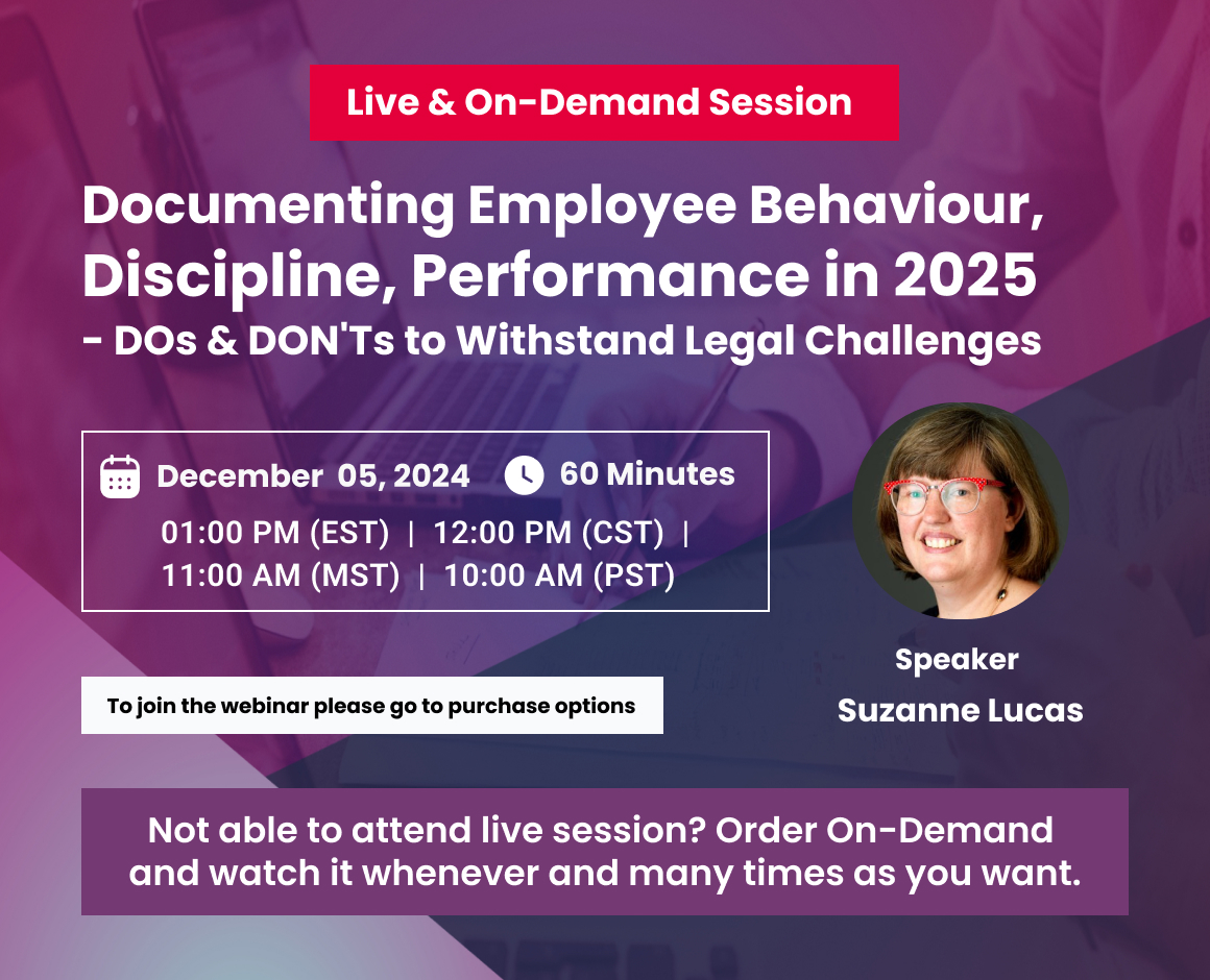 Documenting Employee Behaviour, Discipline, Performance in 2025 - DOs & DON'Ts to Withstand Legal Challenges