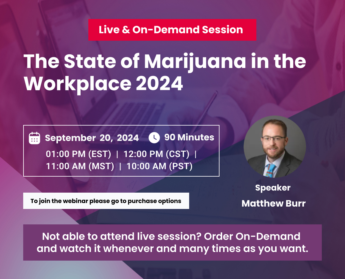 The State of Marijuana in the Workplace 2024