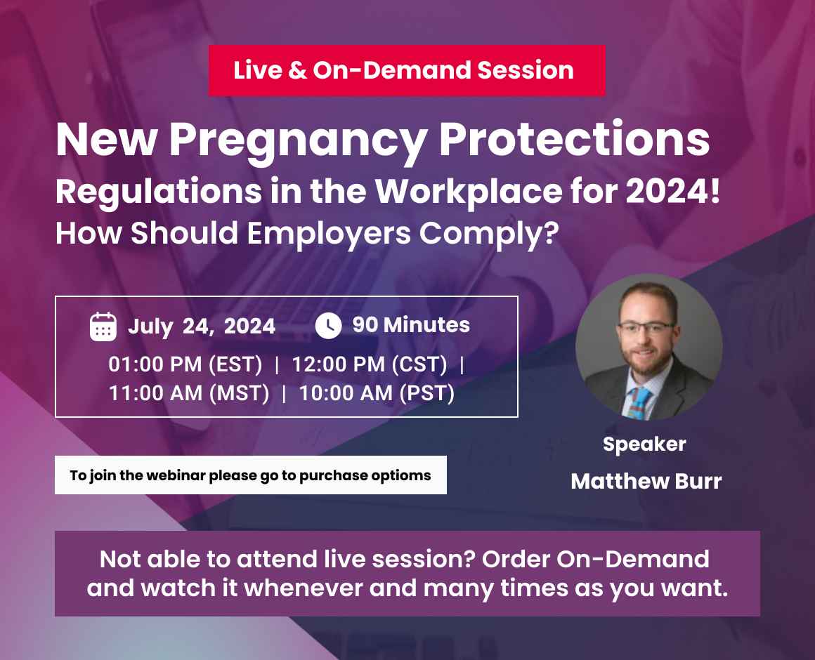 New Pregnancy Protections Regulations in the Workplace for 2024! How Should Employers Comply?
