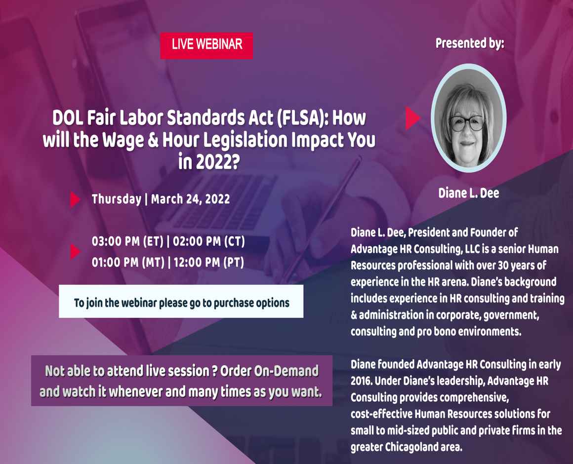 DOL Fair Labor Standards Act (FLSA): How will the Wage & Hour Legislation Impact You in 2022?