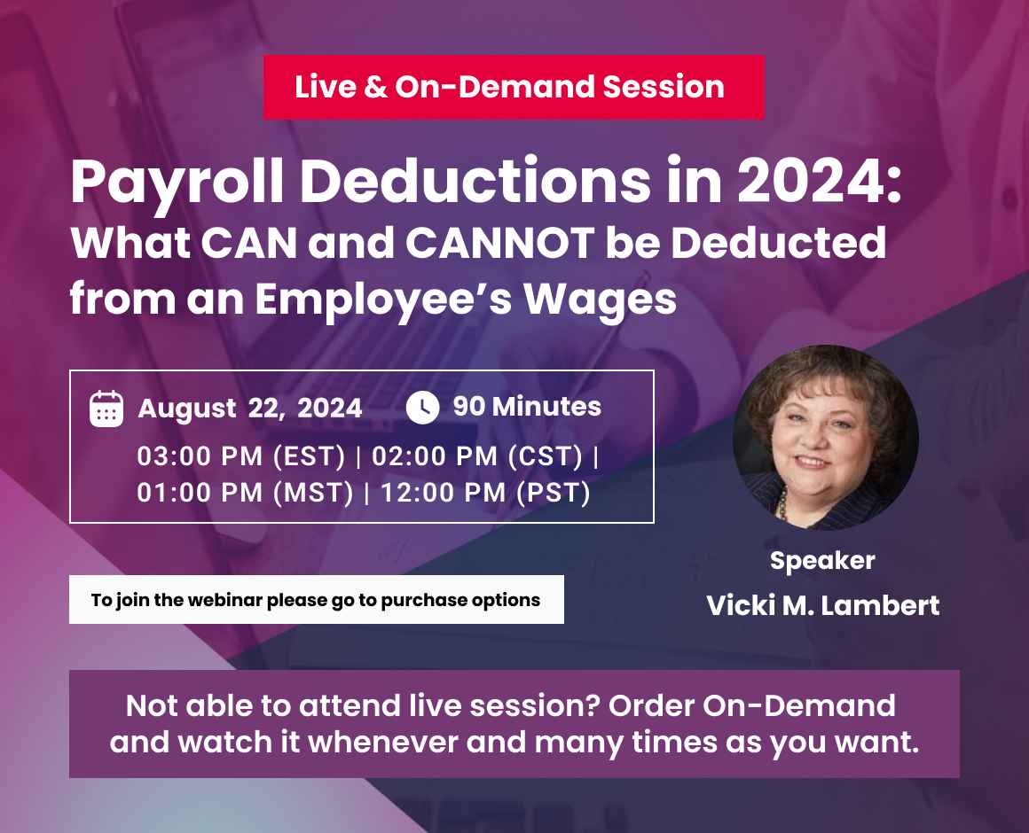 Payroll Deductions in 2024: What CAN and CANNOT be Deducted from an Employee’s Wages