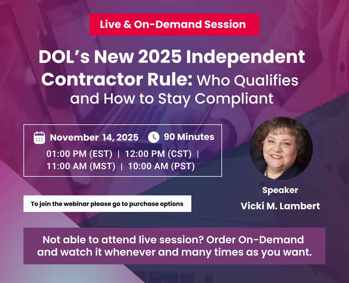 DOL’s New 2025 Independent Contractor Rule: Who Qualifies and How to Stay Compliant
