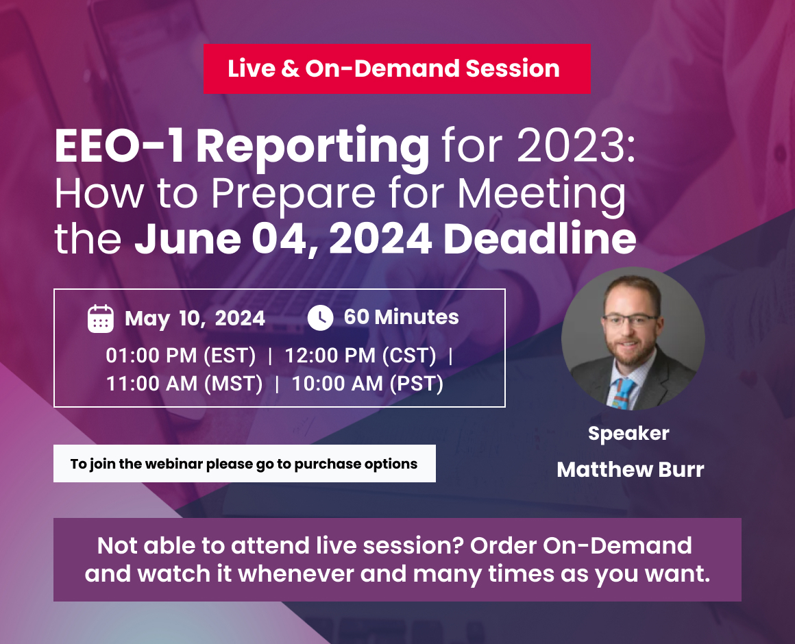 EEO-1 Reporting for 2023: How to Prepare for Meeting the June 04, 2024 Deadline