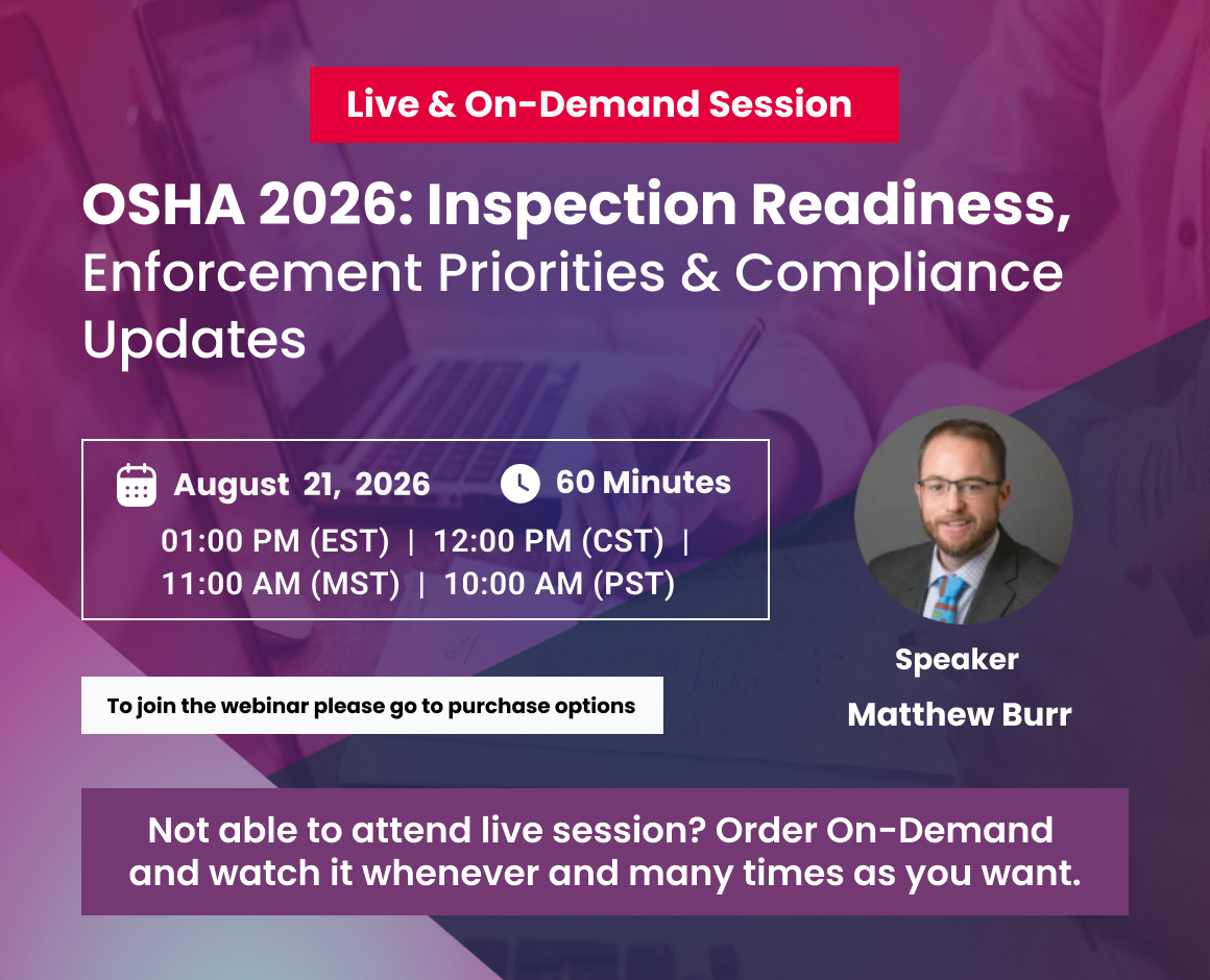 OSHA 2026: Inspection Readiness, Enforcement Priorities & Compliance Updates